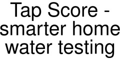 Tap Score - smarter home water testing coupons